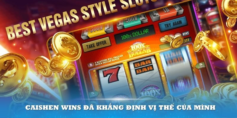 Caishen Wins đã khẳng định vị thế của mình trong làng game trực tuyến